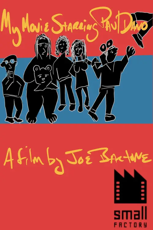 Постер до фільму "My Movie Starring Paul Dano"