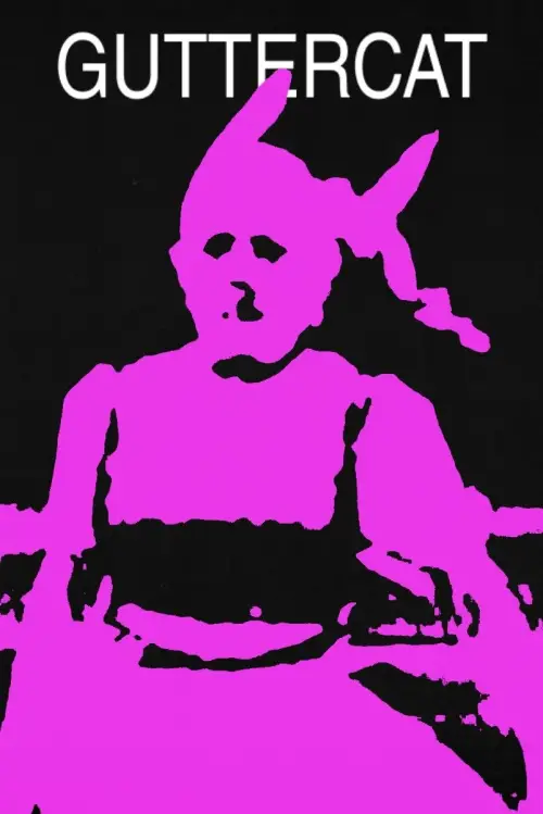 Постер до фільму "Guttercat"
