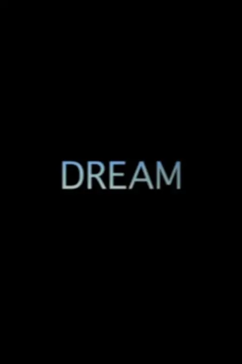 Постер до фільму "DREAM"