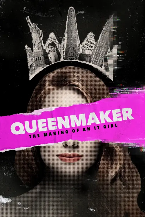Постер до фільму "Queenmaker: The Making of an It Girl"