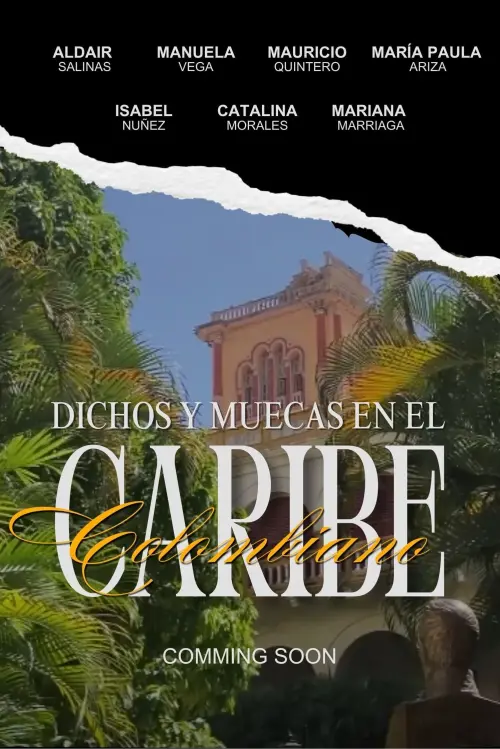 Постер до фільму "Dichos y muecas en el caribe colombiano"