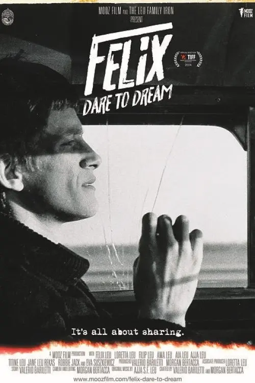 Постер до фільму "Felix - Dare to dream"