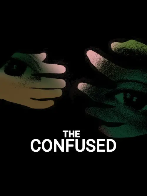 Постер до фільму "The Confused"