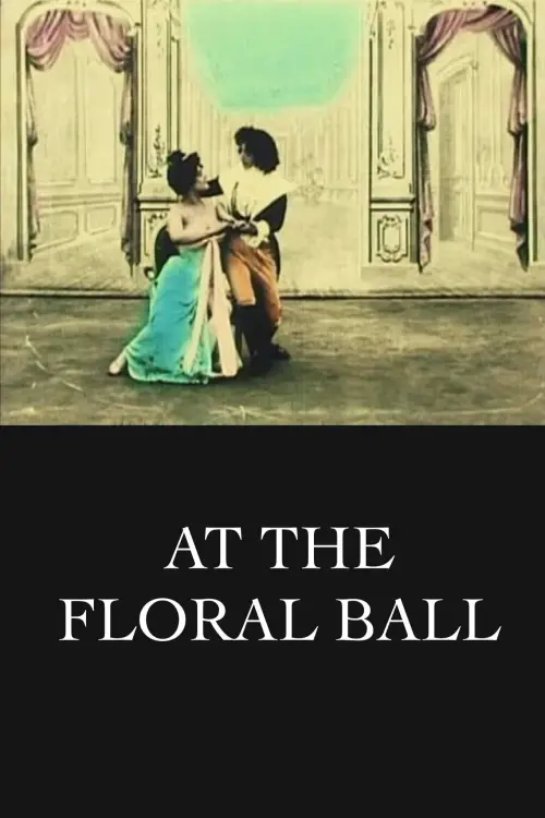 Постер до фільму "At the Floral Ball"