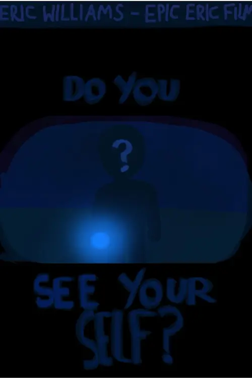 Постер до фільму "Do you see yourself?"