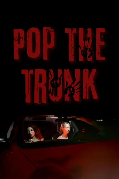 Постер до фільму "Pop the Trunk"