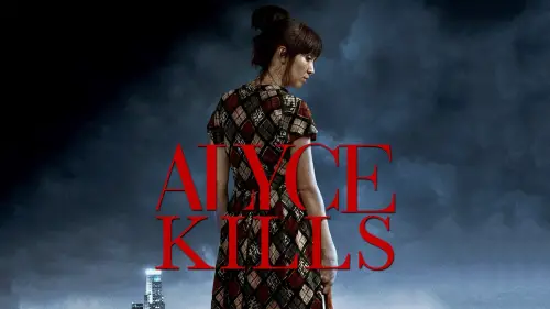 Відео до фільму Alyce Kills | Alyce Kills trailer