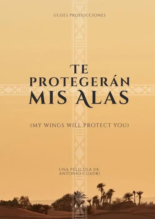 Постер до фільму "Te protegerán mis alas"