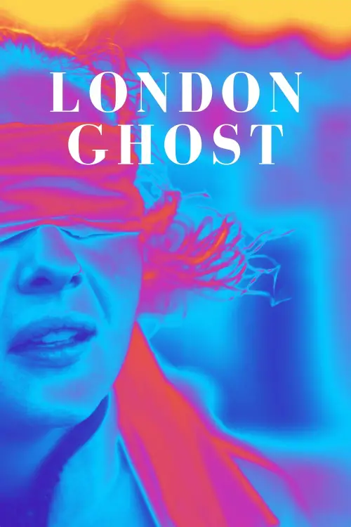Постер до фільму "London Ghost"