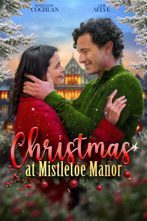 Постер до фільму "Christmas at Mistletoe Manor"