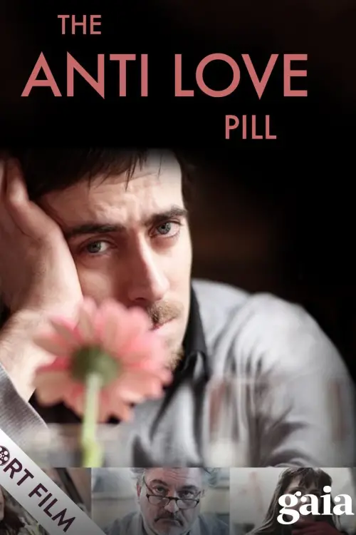 Постер до фільму "The Anti Love Pill"