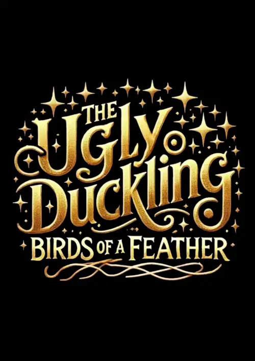 Постер до фільму "The Ugly Duckling: Birds of a Feather"