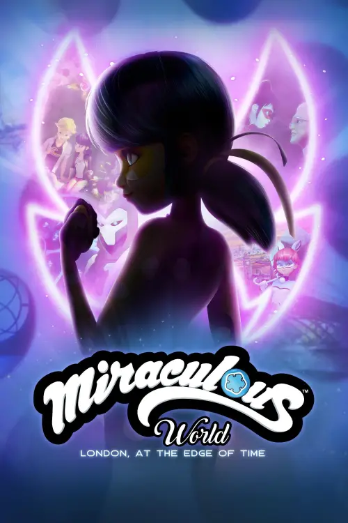 Постер до фільму "Miraculous World: London, At the Edge of Time"