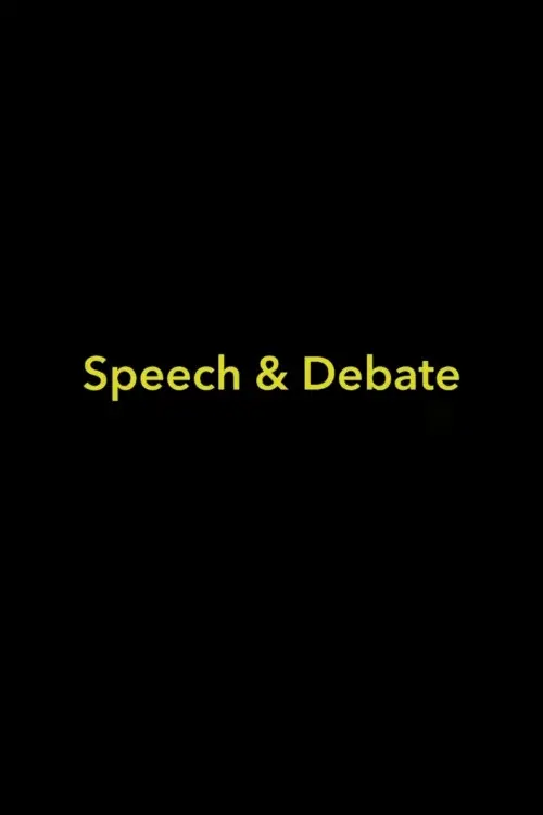 Постер до фільму "Speech & Debate"