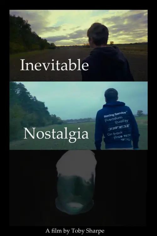 Постер до фільму "Inevitable Nostalgia"