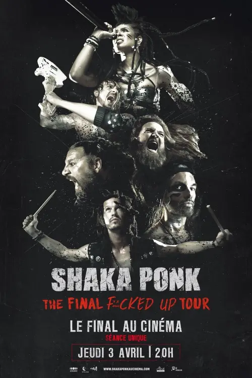 Постер до фільму "Shaka Ponk - The Final Fucked Up Tour"