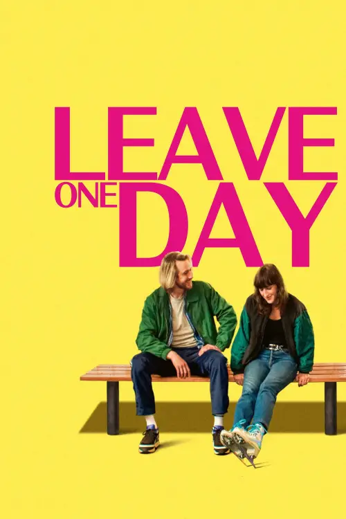 Постер до фільму "Leave One Day"