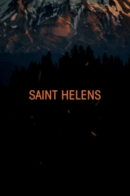 Постер до фільму "Saint Helens"