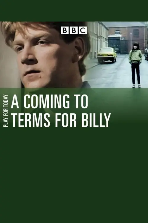 Постер до фільму "A Coming to Terms for Billy"