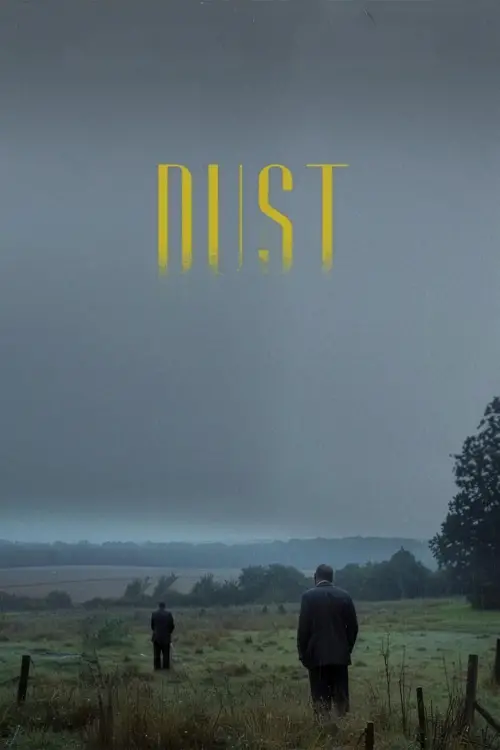 Постер до фільму "Dust"