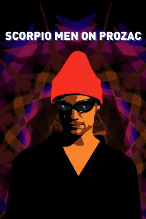 Постер до фільму "Scorpio Men on Prozac"