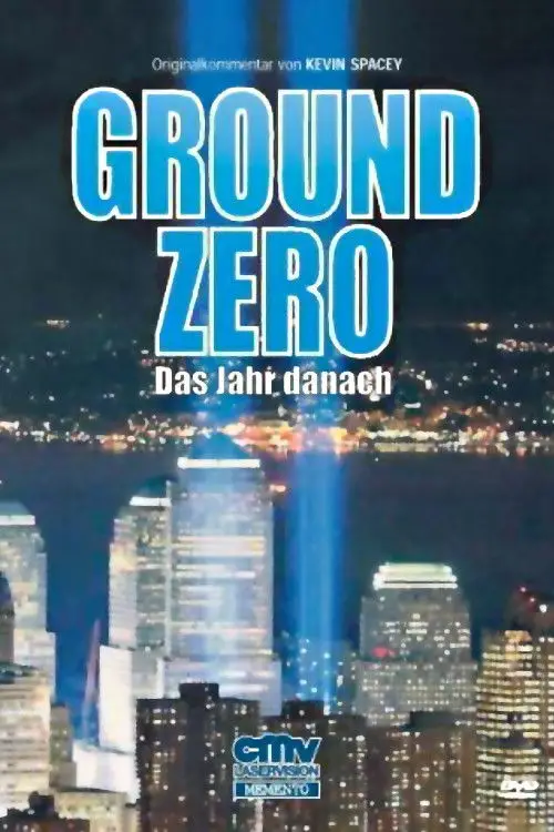 Постер до фільму "America Rebuilds: A Year at Ground Zero"