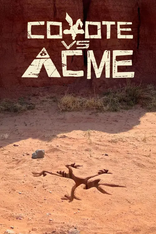 Постер до фільму "Coyote vs. Acme"