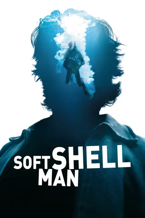 Постер до фільму "Soft Shell Man"