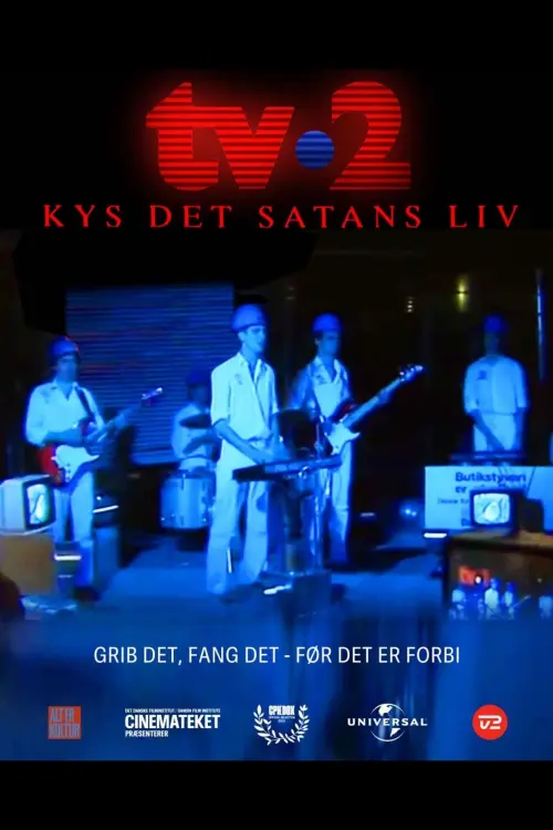 Постер до фільму "TV-2: Kys det satans liv"