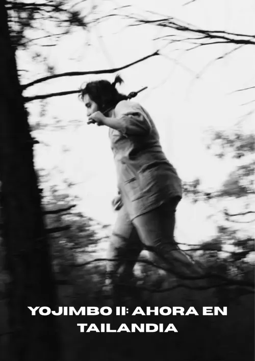 Постер до фільму "Yojimbo II: Now in Thailand"