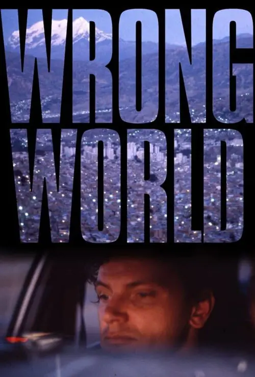 Постер до фільму "Wrong World"
