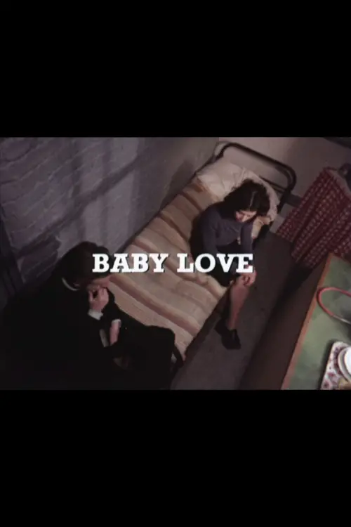 Постер до фільму "Baby Love"