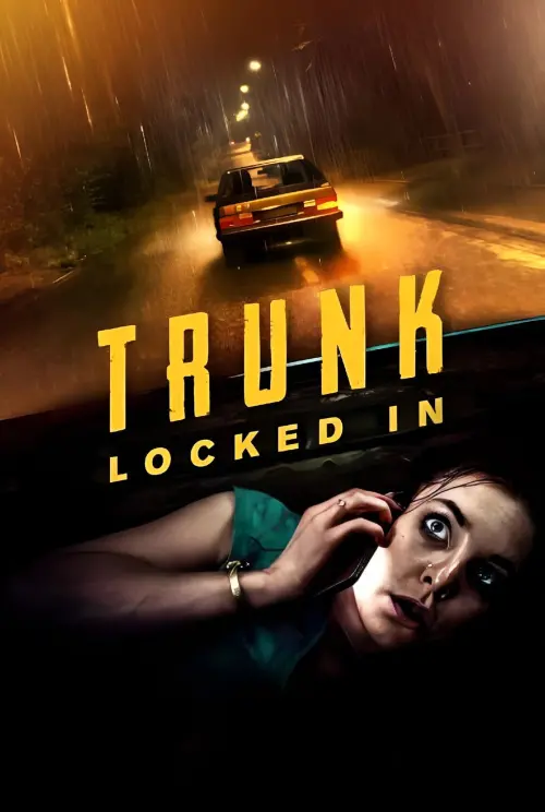 Постер до фільму "Trunk - Locked In"