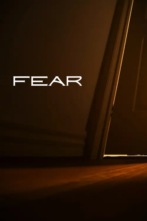 Постер до фільму "FEAR"
