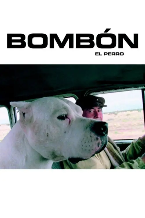 Постер до фільму "Bombón El Perro"