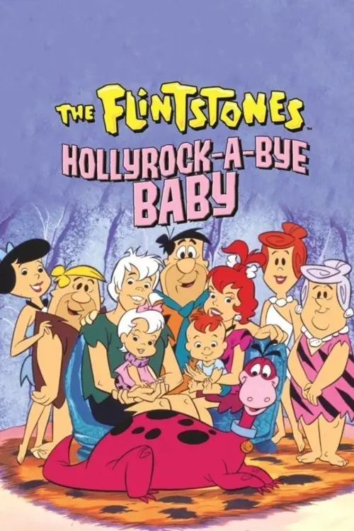 Постер до фільму "The Flintstones: Hollyrock a Bye Baby"