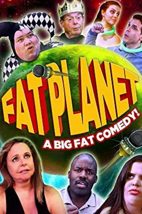 Постер до фільму "Fat Planet"