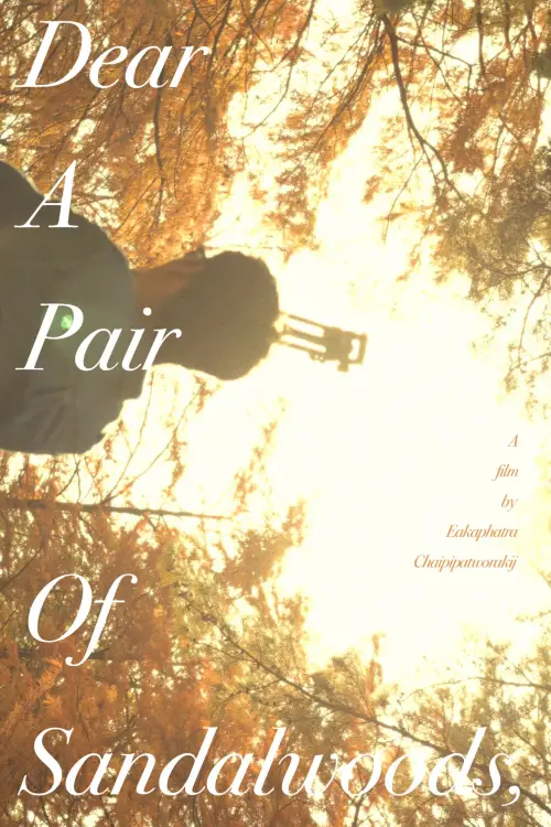 Постер до фільму "Dear A Pair of Sandalwoods,"