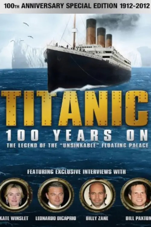 Постер до фільму "Titanic: 100 Years On"