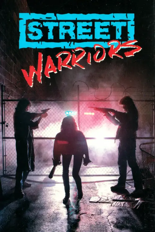 Постер до фільму "Street Warriors"