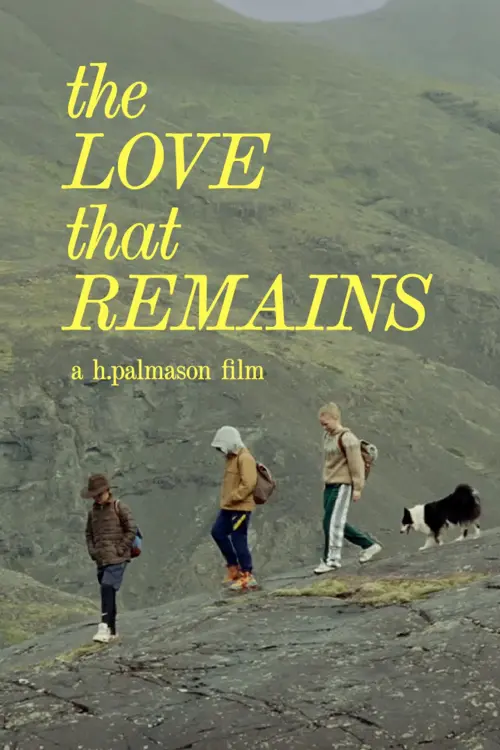 Постер до фільму "The Love That Remains"