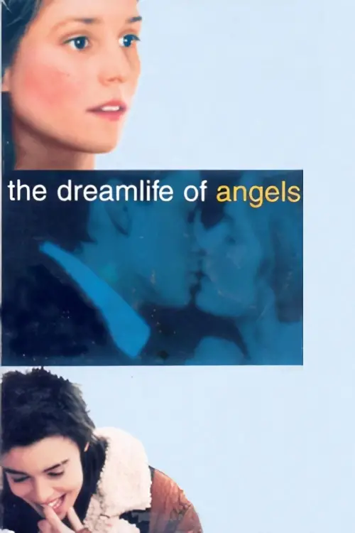 Постер до фільму "The Dreamlife of Angels"