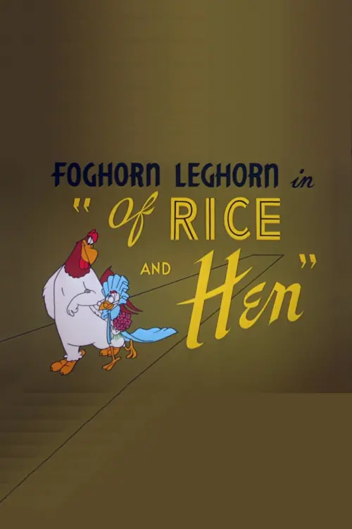 Постер до фільму "Of Rice and Hen"