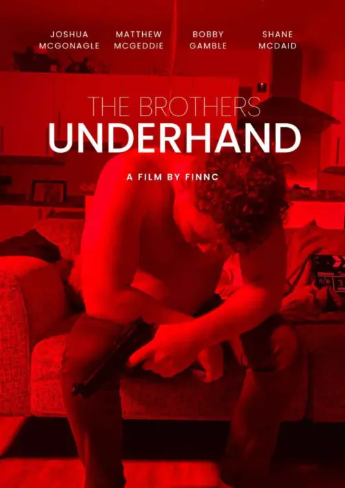 Постер до фільму "The Brothers Underhand"
