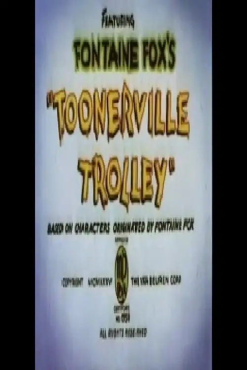 Постер до фільму "Toonerville Trolley"