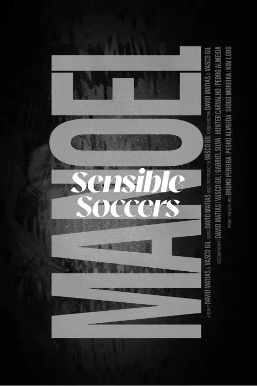 Постер до фільму "Sensible Soccers: Manoel"