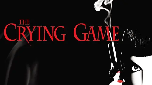 Відео до фільму The Crying Game | The Crying Game (1992) - Original Trailer