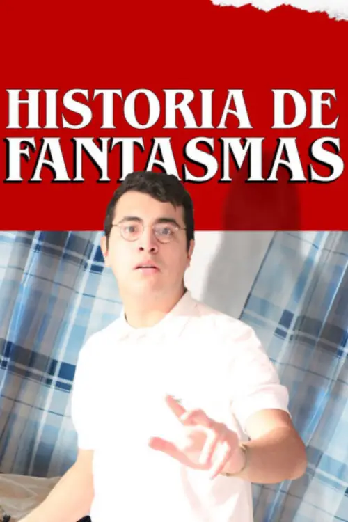 Постер до фільму "Historia De Fantasmas."