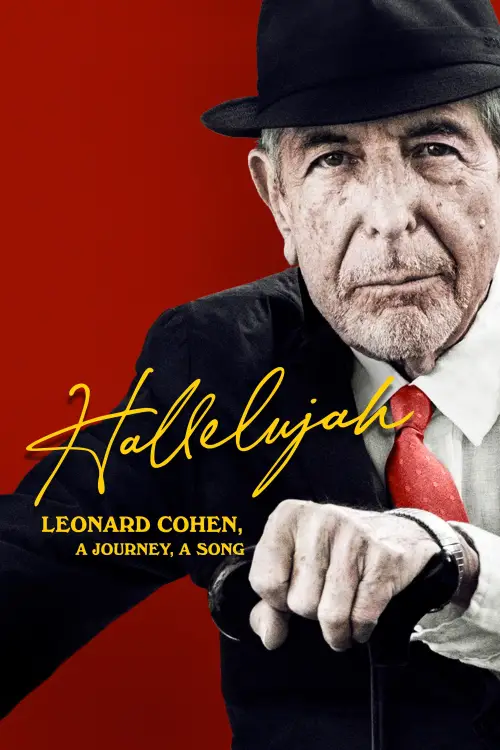 Постер до фільму "Hallelujah: Leonard Cohen, a Journey, a Song"