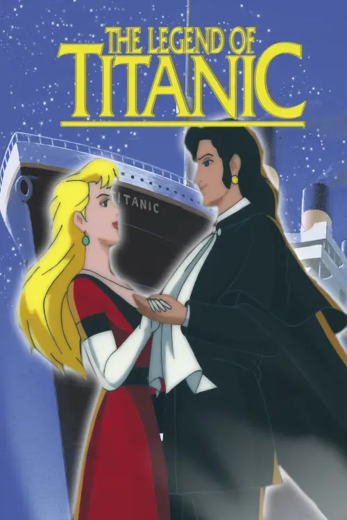 Постер до фільму "The Legend of the Titanic"